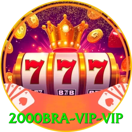 2000bra - VIP VIP - app